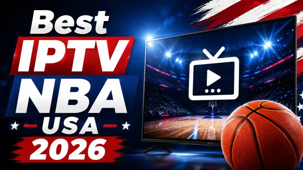 Best IPTV NBA USA 2026 infographic showing streaming features, compatible devices, video quality, security, and subscription tips.