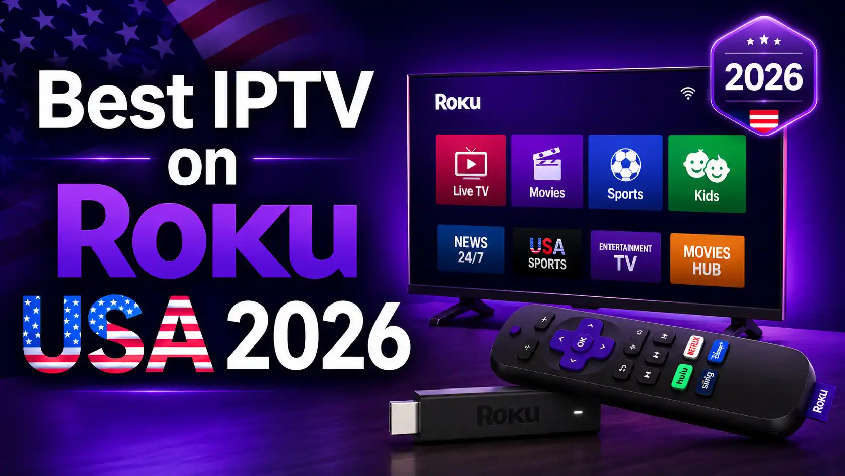 Best IPTV on Roku USA 2026 featuring live TV streaming, 4K quality, movies, sports channels, and Roku device setup