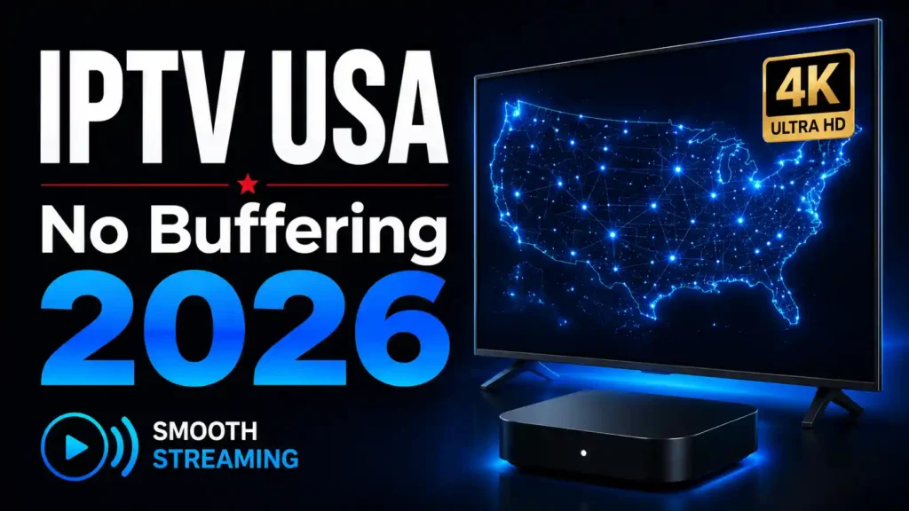 IPTV USA No Buffering 2026 infographic showing a smart TV, streaming device, remote, live sports interface, and tips for improving connection stability, app performance, and 4K playback.