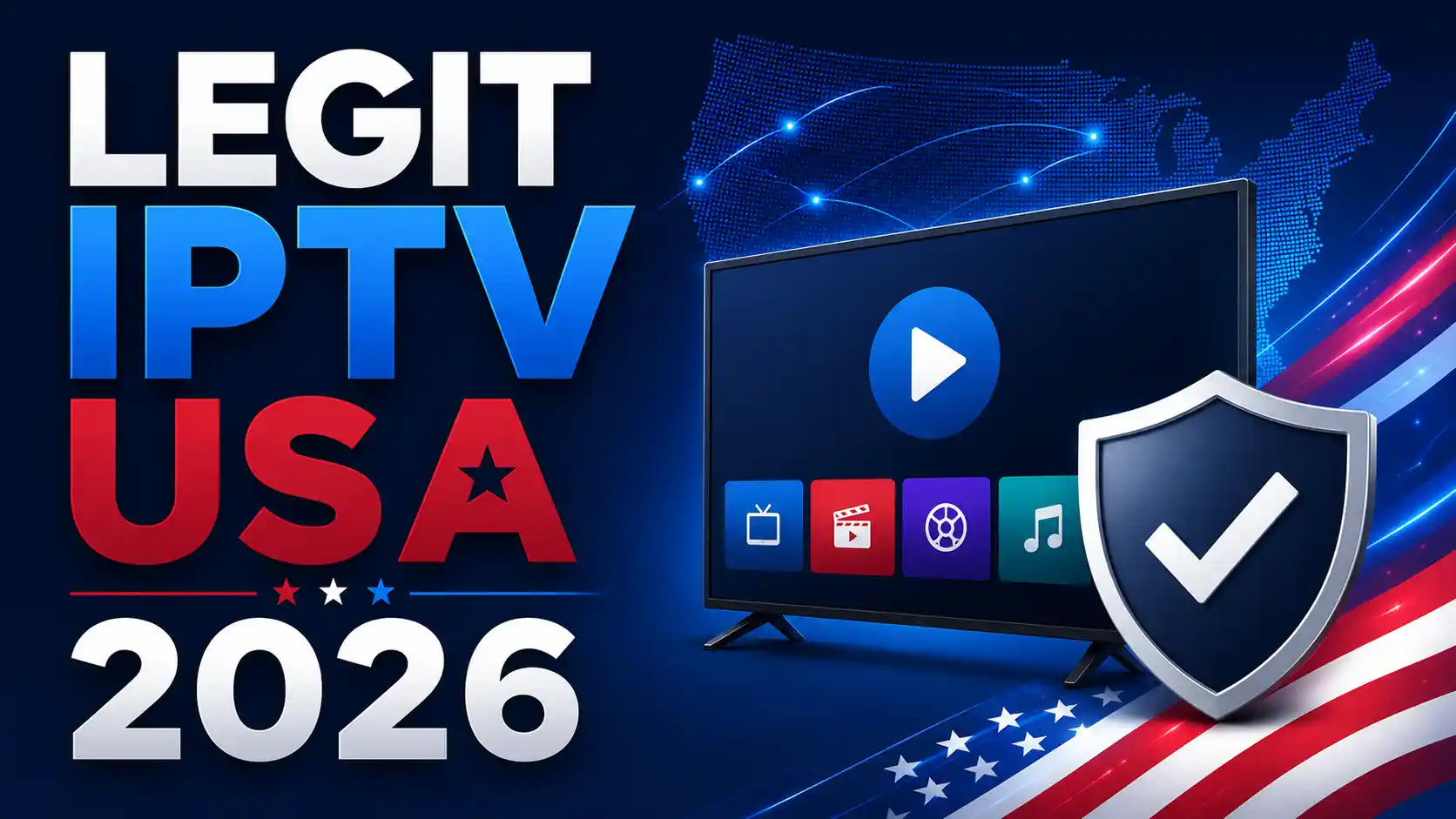 Legit IPTV USA 2026 infographic showing official streaming options, provider legitimacy checks, device support, pricing transparency, and consumer safety tips.