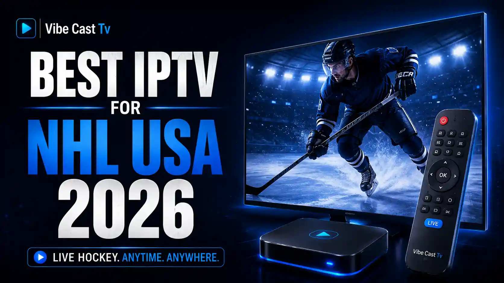 Best IPTV for NHL USA 2026 infographic featuring live hockey streaming on a smart TV, mobile device, IPTV box, and remote.